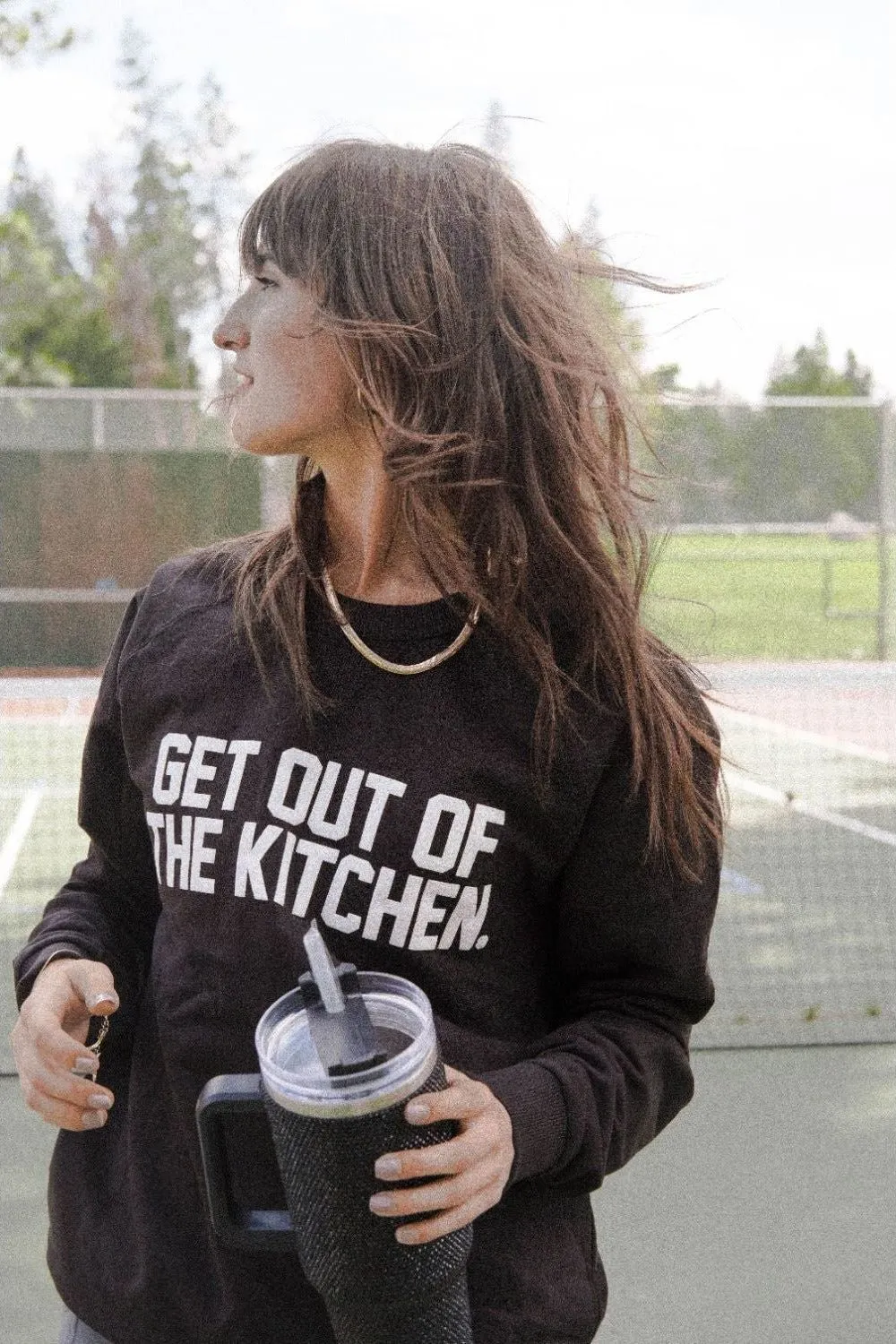 Get Out of the Kitchen Sweatshirt