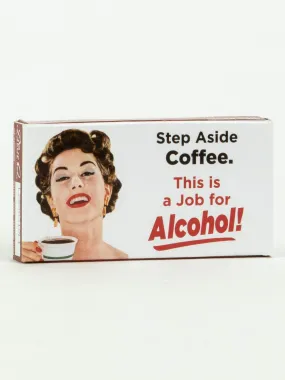 Step Aside Coffee, This Is A Job For Alcohol Gum